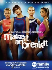 La locandina di Make It or Break It