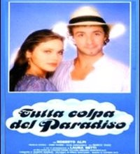 La locandina di Tutta colpa del paradiso