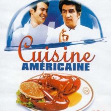 La locandina di Cuisine américaine