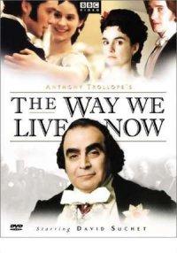 Locandina di The Way We Live Now