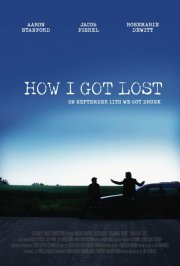 La locandina di How I Got Lost