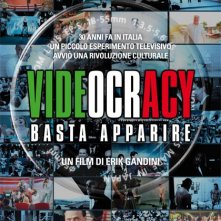 La locandina di Videocracy - Basta apparire