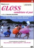 La locandina di Gloss - Cambiare si può