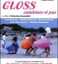 La locandina di Gloss - Cambiare si può