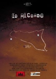 La locandina di Io ricordo