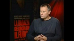 La ragazza che giocava con il fuoco - Intervista a Michael Nyqvist