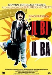 La locandina di Il bi e il Ba