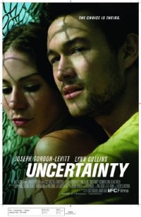 Locandina di Uncertainty