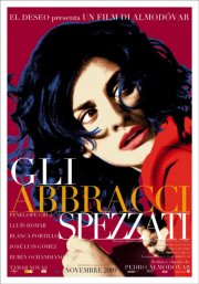 La locandina italiana del film Gli abbracci spezzati