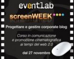 Eventlab & ScreenWEEK : si scrive di cinema