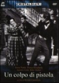 La locandina di Un colpo di pistola