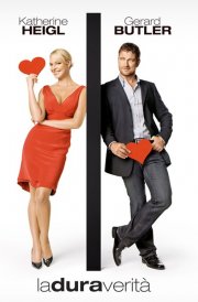 La locandina italiana di La dura verità