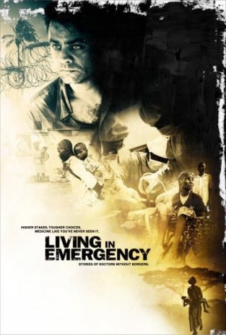 La locandina di Living in Emergency: Stories of Doctors Without Borders