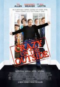 La locandina di Crazy on the Outside