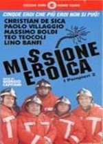 La locandina di I pompieri 2 - Missione eroica