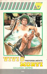 La locandina di Vivi o, preferibilmente, morti
