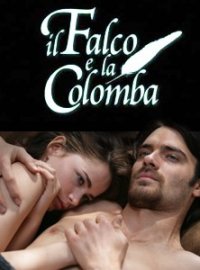 Locandina di Il falco e la colomba