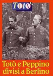 La locandina di Totò e Peppino divisi a Berlino