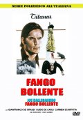 La locandina di Fango bollente