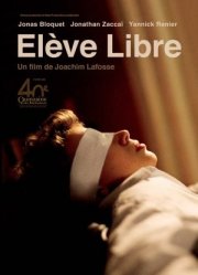 La locandina di Élève libre