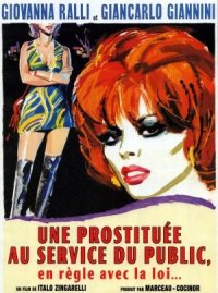 Locandina di Una prostituta al servizio del pubblico e in regola con le leggi dello stato
