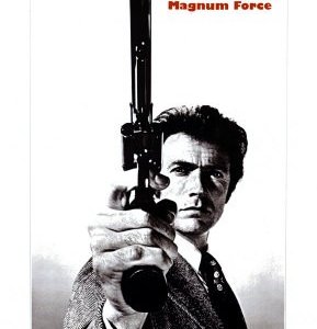 Poster di Magnum Force, con Clint Eastwood.