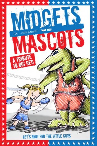La locandina di Midgets vs. Mascots