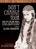 La locandina di Non cambiare tuo marito