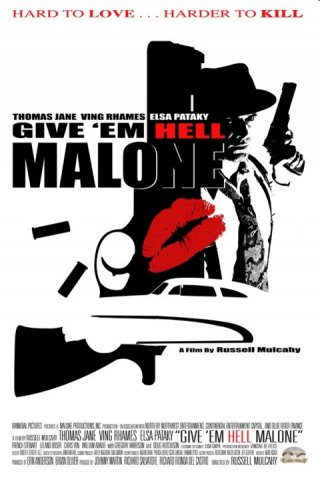 La locandina di Give 'em Hell, Malone