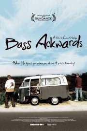 La locandina di Bass Ackwards