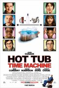 La locandina di Hot Tub Time Machine