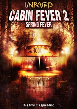 La locandina di Cabin Fever 2: Spring Fever