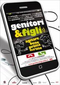 La locandina di Genitori & Figli - Agitare bene prima dell'uso