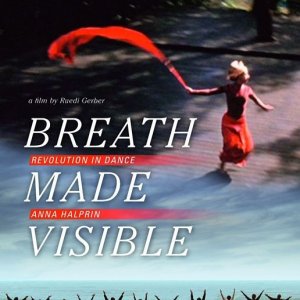 Nuovo poster per Breath Made Visible: Anna Halprin