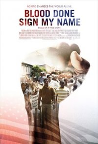 Locandina di Blood Done Sign My Name