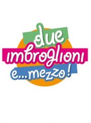 La locandina di Due imbroglioni e mezzo
