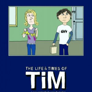 Un poster della serie The Life & Times of Tim