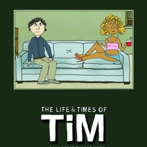 Uno dei poster della serie animata The Life & Times of Tim