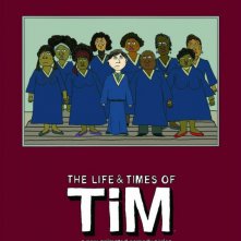 Uno dei poster della serie The Life & Times of Tim