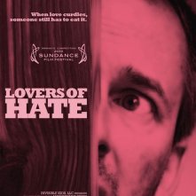 La locandina di Lovers of Hate