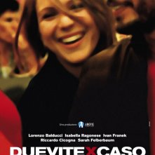 La locandina di Due vite per caso