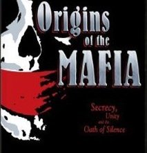 La locandina di Alle origini della mafia