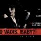 Il DVD di Quo Vadis, Baby? - La serie