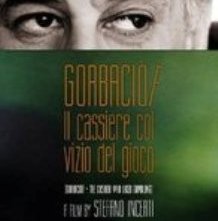 Locandina del film gorbaciov Gorbaciov - Il cassiere col vizio del gioco