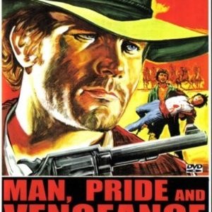 La locandina di L'uomo, l'orgoglio, la vendetta