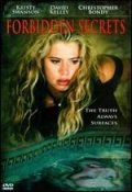 La locandina di Forbidden Secrets - La verità nascosta