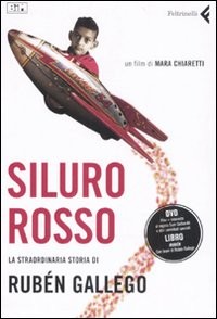 La locandina di Siluro Rosso - La straordinaria storia di Rubén Gallego