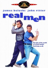 Locandina di Real men - noi uomini duri