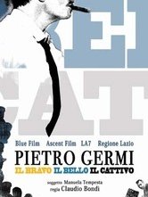 La locandina di Pietro Germi - Il bravo, il bello, il cattivo