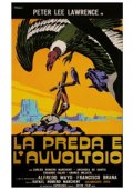 La locandina di La preda e l'avvoltoio